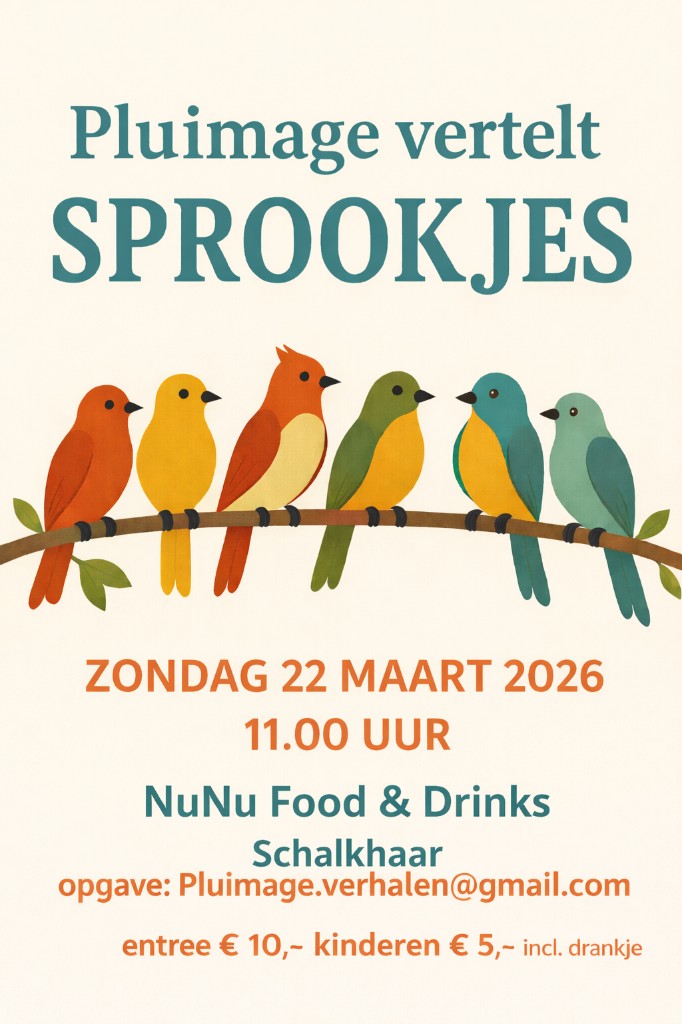Pluimage vertelt Sprookjes - NuNU food&drinks schalkhaar